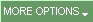 More Options