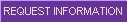 Request Information