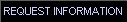 Request Information
