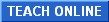Teach Online
