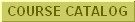 Course Catalog