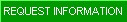 Request Information