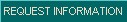 Request Information