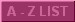 A - Z List