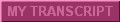 My Transcript