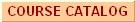 Course Catalog