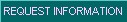 Request Information