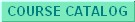 Course Catalog