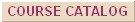Course Catalog