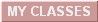 My Classes