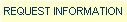 Request Information