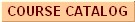 Course Catalog