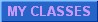My Classes