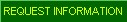 Request Information