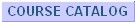 Course Catalog