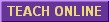 Teach Online
