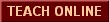 Teach Online