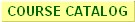 Course Catalog