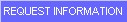 Request Information