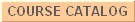 Course Catalog