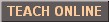 Teach Online