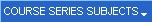 Course Series Subjects